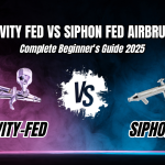 Gravity Fed vs Siphon Fed Airbrush: Complete Beginner’s Guide 2026